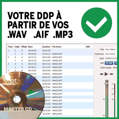 Votre DDP / CD master à partir de vos pistes WAV AIF ou MP3